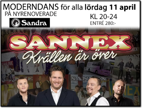 Sannex på Sandra 11 april