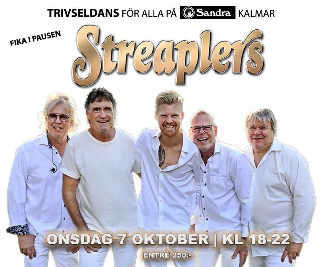 Trivseldans till Streaplers på Sandra, Kalmar 7 oktober